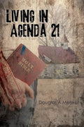 Living in Agenda 21 - Paperback