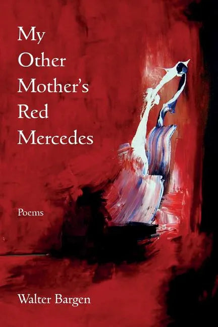 My Other Mother's Red Mercedes - Paperback