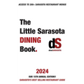 The Little Sarasota Dining Book 2024 - Paperback
