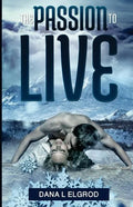 The Passion to Live - Paperback