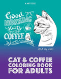 Cat & Coffee Coloring Book For Adults - Paperback