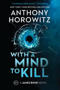 With a Mind to Kill: A James Bond Novel - Paperback