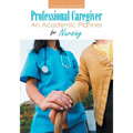 Professional Caregiver. An Academic Planner for Nursing. - Paperback