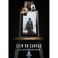 Film on Canvas Volume 2: If Fine Artists Made Movie Posters - Hardcover