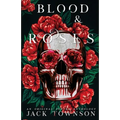Blood and Roses: A Gothic Collection of Poetry - Paperback