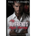 My Boyfriend's Forced Mafia Marriage: Billionaire Mafia Romance - Paperback