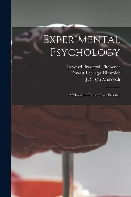 Experimental Psychology: a Manual of Laboratory Practice - Paperback