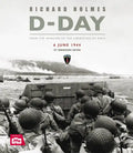 D-Day: From the Invasion to the Liberation of Paris 6 June 1944 (75th Anniversary Edition) - Hardcover