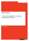 Government regulation on business management in Nigeria - Paperback