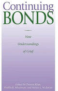 Continuing Bonds: New Understandings of Grief - Paperback