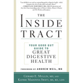 The Inside Tract: Your Good Gut Guide to Great Digestive Health - Paperback