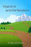Vitamin K and the Newborn - Paperback