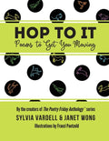 Hop to It: Poems to Get You Moving - Paperback