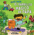 El Barrilito Mágico de Papá (Papá's Magical Water-Jug Clock) - Hardcover