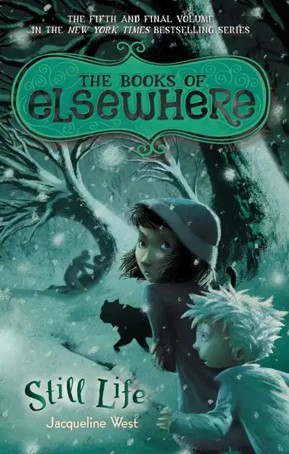 Still Life: The Books of Elsewhere: Volume 5 - Paperback