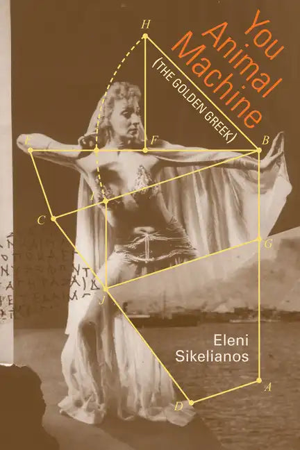You Animal Machine: (The Golden Greek) - Paperback