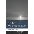 Sza: "A" is for "ALL THE STARS" - Paperback