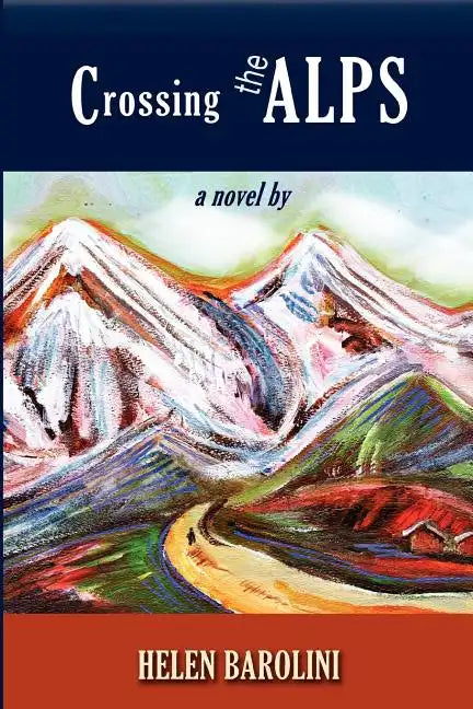 Crossing the Alps - Paperback