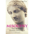 A Brief History of Misogyny: The World's Oldest Prejudice - Paperback