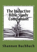 The Inductive Bible Study Companion: Unlock the Word - Paperback