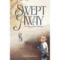 Swept Away - Paperback