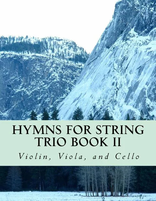 Hymns For String Trio Book II - violin, viola, and cello - Paperback