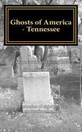 Ghosts of America - Tennessee - Paperback