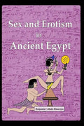 Sex and Erotism in Ancient Egypt - Paperback