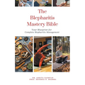 The Blepharitis Mastery Bible: Your Blueprint for Complete Blepharitis Management - Paperback
