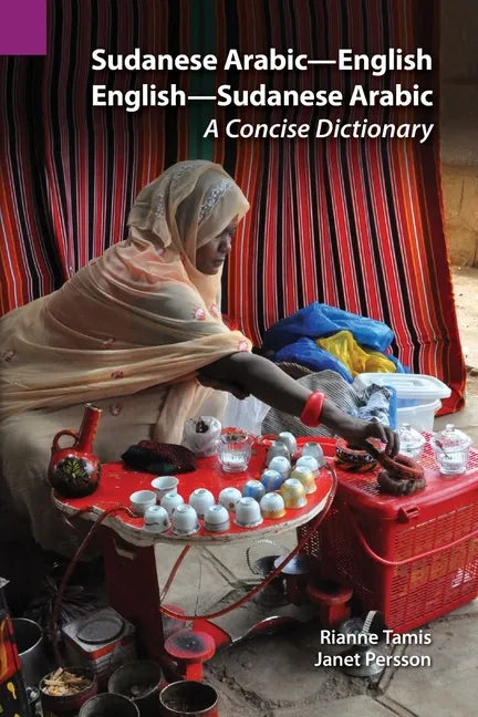 Sudanese Arabic-English - English-Sudanese Arabic: A Concise Dictionary - Paperback
