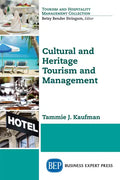 Cultural and Heritage Tourism and Management - Paperback