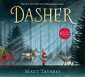 Dasher: How a Brave Little Doe Changed Christmas Forever - Hardcover