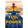 Fuel and Power - Hardcover