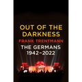 Out of the Darkness: The Germans, 1942-2022 - Hardcover