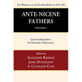 Ante-Nicene Fathers: Translations of the Writings of the Fathers Down to A.D. 325, Volume 3 - Paperback