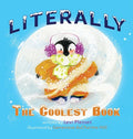 Literally The Coolest Book - Hardcover