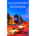 Blood in the Cut - Library Binding