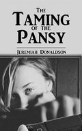 The Taming of the Pansy - Paperback