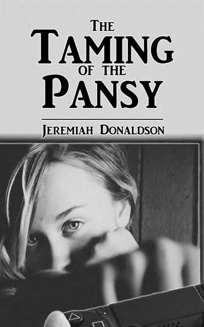 The Taming of the Pansy - Paperback