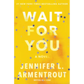 Wait for You - Paperback