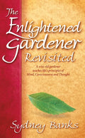The Enlightened Gardener Revisited - Hardcover