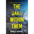 The Dark Within Them - Paperback