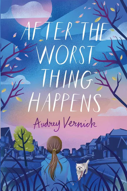 After the Worst Thing Happens - Hardcover