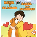 Boxer y Brandon Boxer and Brandon: Spanish English Bilingual Edition - Hardcover