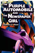 The Purple Automobile And The Newspaper Girl - Paperback