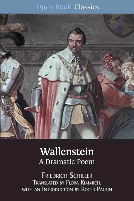 Wallenstein: A Dramatic Poem - Paperback