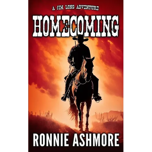 Homecoming: Jim Long Westerns: Book 1 - Paperback