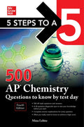 5 Steps to a 5: 500 AP Chemistry Questions to Know by Test Day, Fourth Edition - Paperback