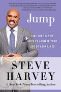 Jump: Take the Leap of Faith to Achieve Your Life of Abundance - Paperback