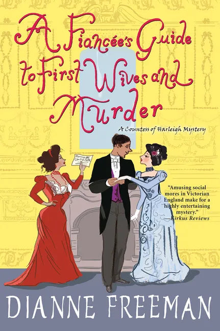A Fiancee's Guide to First Wives and Murder - Paperback